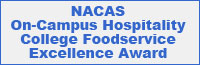 NACAS On-Campus Hospitality College Foodservice Excellence Award