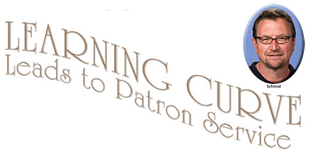 LEARNING CURVE Leads to Patron Service'